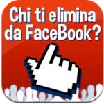 Chi ti elimina da Facebook? Scoprilo con un'app! 3