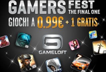 GAMELOFT – Gamers Fest – The FinalOne – Android! SCONTI su tutto il catalogo e 2 giochi GRATIS 9