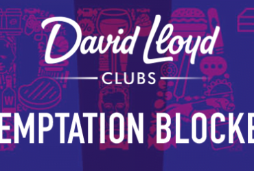 DAVID LLOYD CLUBS PRESENTA ‘TEMPTATION BLOCKER’ 18