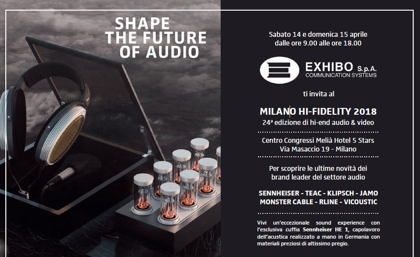 EXHIBO porta i brand leader dell’audio al Milano Hi-Fidelity 2018 1