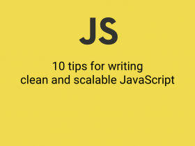 10 tips per scrivere codice pulito e scalabile in JS 6